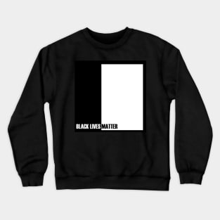 black lives matter Crewneck Sweatshirt